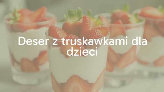 A delicious strawberry dessert in clear glasses, layered with yogurt and fresh strawberries, colorful and appealing to kids, bright and fresh, realistic.